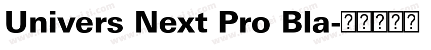 Univers Next Pro Bla字体转换